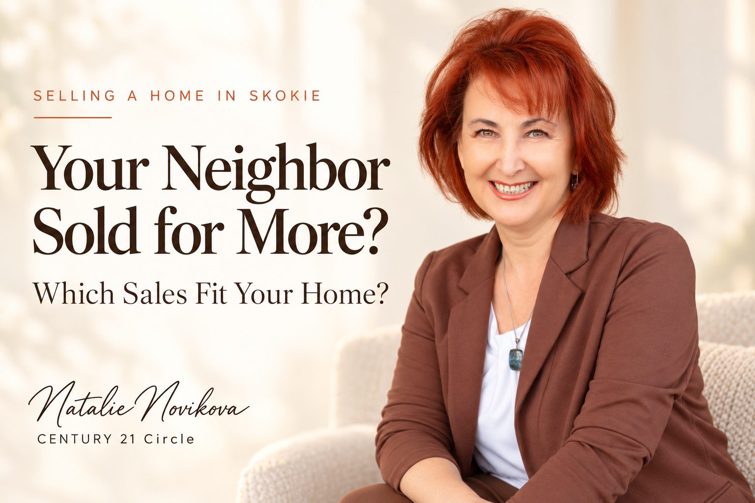 Natalie Novikova beside the question “Your Neighbor Sold for More?” on a guide to selling a home in Skokie.